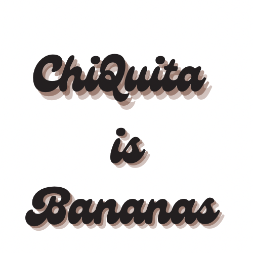 Chiquita is Bananas